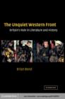 Unquiet Western Front : Britain's Role in Literature and History - eBook