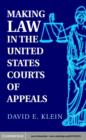 Making Law in the United States Courts of Appeals - eBook