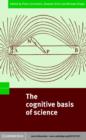Cognitive Basis of Science - eBook
