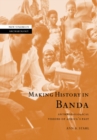 Making History in Banda : Anthropological Visions of Africa's Past - eBook