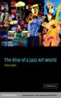 Rise of a Jazz Art World - eBook