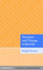 Variation and Change in Spanish - eBook
