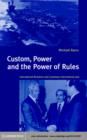 Custom, Power and the Power of Rules : International Relations and Customary International Law - eBook