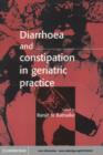 Diarrhoea and Constipation in Geriatric Practice - eBook
