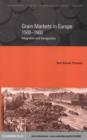 Grain Markets in Europe, 1500-1900 : Integration and Deregulation - eBook