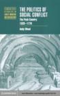 Politics of Social Conflict : The Peak Country, 1520-1770 - eBook