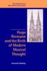 Hugo Riemann and the Birth of Modern Musical Thought - eBook