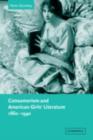 Consumerism and American Girls' Literature, 1860-1940 - eBook