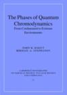 Phases of Quantum Chromodynamics : From Confinement to Extreme Environments - eBook