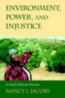 Environment, Power, and Injustice : A South African History - eBook