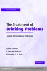 Treatment of Drinking Problems : A Guide for the Helping Professions - eBook