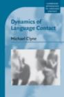 Dynamics of Language Contact : English and Immigrant Languages - eBook