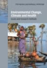 Environmental Change, Climate and Health : Issues and Research Methods - eBook
