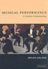 Musical Performance : A Guide to Understanding - eBook