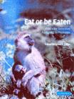 Eat or be Eaten : Predator Sensitive Foraging Among Primates - eBook