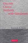 Discrete Choice Methods with Simulation - eBook