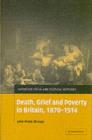 Death, Grief and Poverty in Britain, 1870–1914 - eBook