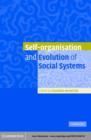 Self-Organisation and Evolution of Biological and Social Systems - eBook
