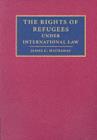 Rights of Refugees under International Law - eBook