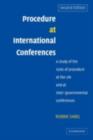 Procedure at International Conferences : A Study of the Rules of Procedure at the UN and at Inter-governmental Conferences - eBook