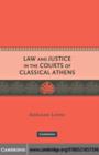 Law and Justice in the Courts of Classical Athens - eBook
