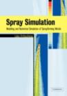 Spray Simulation : Modeling and Numerical Simulation of Sprayforming metals - eBook