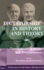 Dictatorship in History and Theory : Bonapartism, Caesarism, and Totalitarianism - eBook
