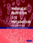Neonatal Nutrition and Metabolism - eBook