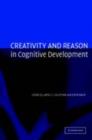 Creativity and Reason in Cognitive Development - eBook