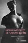 Sexual Morality in Ancient Rome - eBook