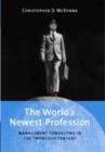 The World's Newest Profession : Management Consulting in the Twentieth Century - eBook