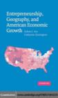 Entrepreneurship, Geography, and American Economic Growth - eBook