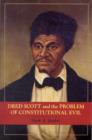 Dred Scott and the Problem of Constitutional Evil - eBook
