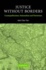 Justice without Borders : Cosmopolitanism, Nationalism, and Patriotism - eBook