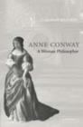 Anne Conway : A Woman Philosopher - eBook