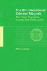 UN International Criminal Tribunals : The Former Yugoslavia, Rwanda and Sierra Leone - eBook