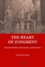 The Heart of Judgment : Practical Wisdom, Neuroscience, and Narrative - eBook