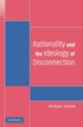 Rationality and the Ideology of Disconnection - eBook