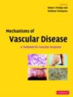 Mechanisms of Vascular Disease : A Textbook for Vascular Surgeons - eBook