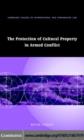 Protection of Cultural Property in Armed Conflict - eBook