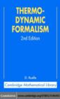 Thermodynamic Formalism : The Mathematical Structure of Equilibrium Statistical Mechanics - eBook