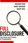 Full Disclosure : The Perils and Promise of Transparency - eBook