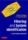 Filtering and System Identification : A Least Squares Approach - eBook