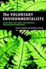 The Voluntary Environmentalists : Green Clubs, ISO 14001, and Voluntary Environmental Regulations - eBook