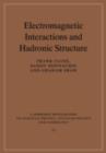 Electromagnetic Interactions and Hadronic Structure - eBook