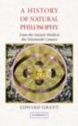 A History of Natural Philosophy : From the Ancient World to the Nineteenth Century - eBook