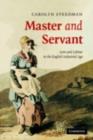 Master and Servant : Love and Labour in the English Industrial Age - eBook