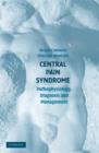 Central Pain Syndrome : Pathophysiology, Diagnosis and Management - eBook