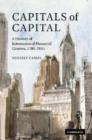 Capitals of Capital : A History of International Financial Centres 1780-2005 - eBook
