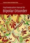 Psychoeducation Manual for Bipolar Disorder - eBook